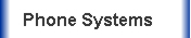 Business phone systems where the choice is made easy.